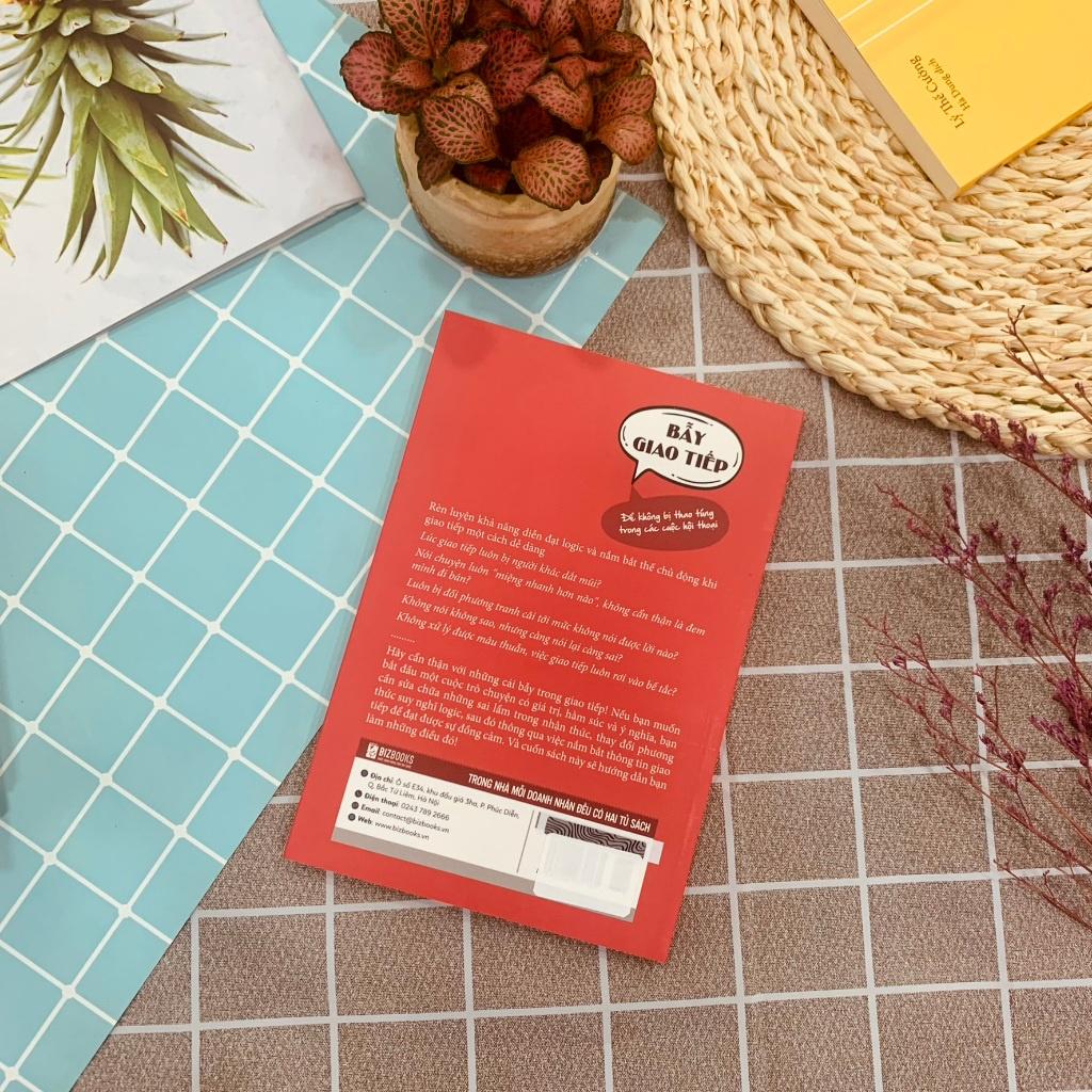 Bẫy Giao Tiếp -Để Không Bị Thao Túng Trong Các Cuộc Hội Thoại-Nâng Cao Chất Lượng Trò Chuyện  - Bản Quyền