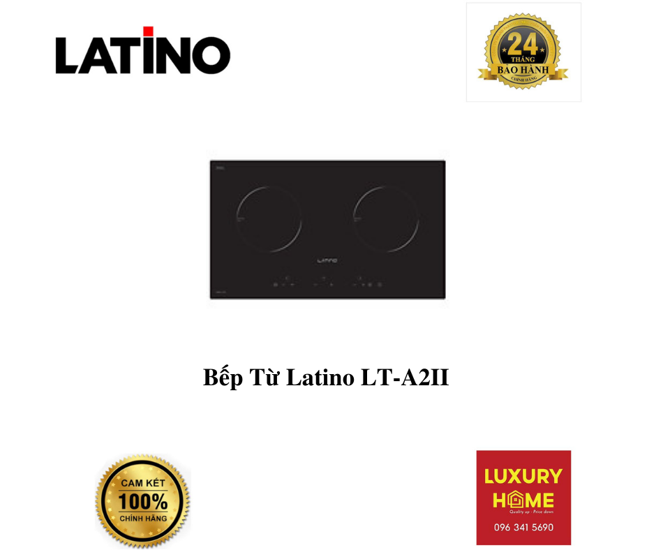 Bếp Từ Latino LT-A2II - Hàng chính hãng