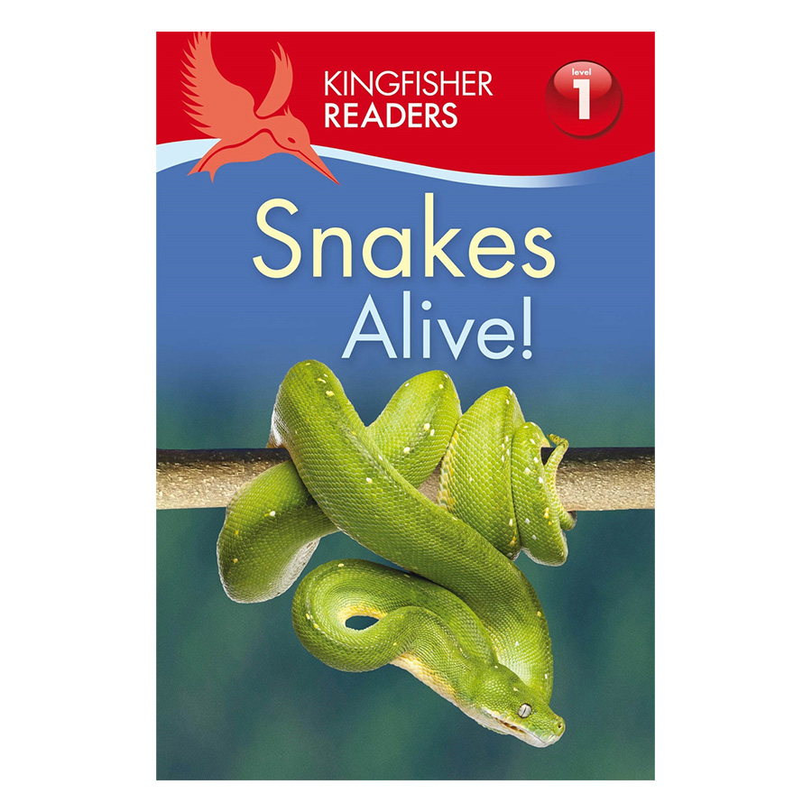 Kingfisher Readers Level 1: Snakes Alive!