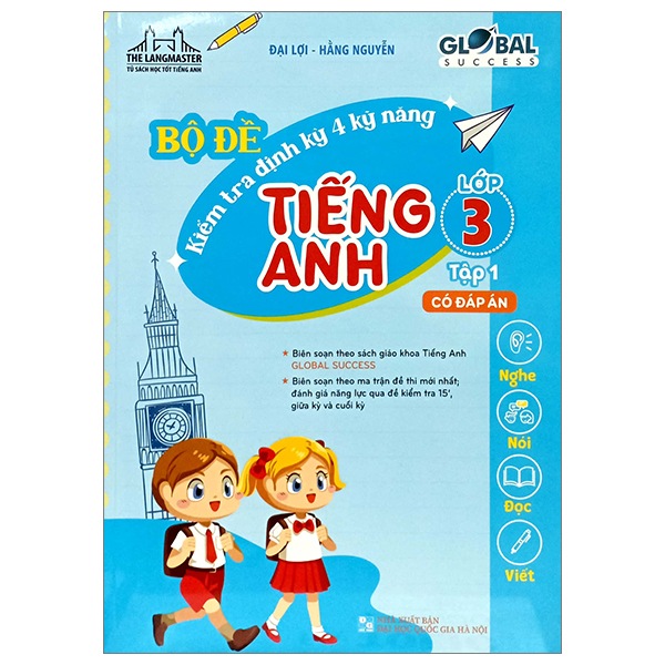 GLOBAL SUCCESS - Bộ Đề Kiểm Tra Định Kỳ 4 Kỹ Năng Tiếng Anh Lớp 3 Tập 1