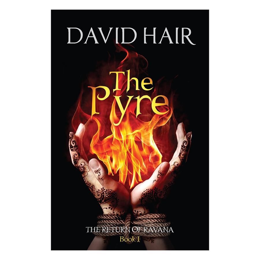 The Pyre: The Return of Ravana Book 1 - The Return of Ravana