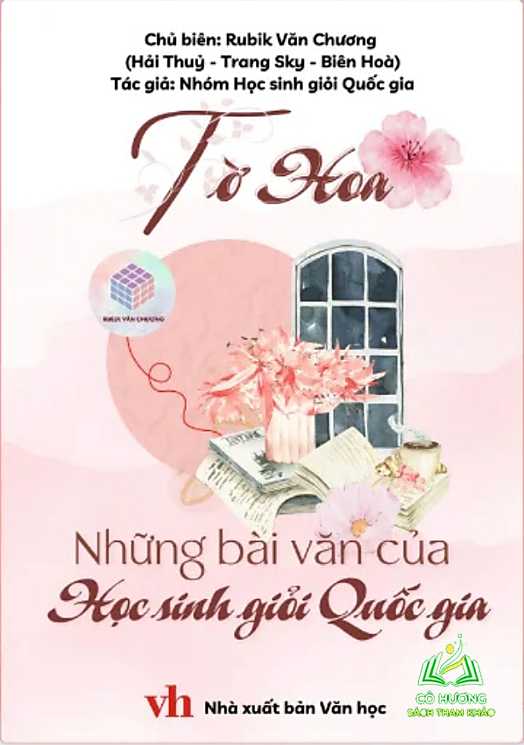 Sách - Tờ Hoa - Những Bài Văn Của Học Sinh Giỏi Quốc Gia #huongbook