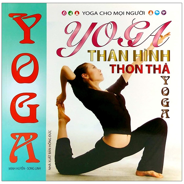 Yoga Thân Hình Thon Thả