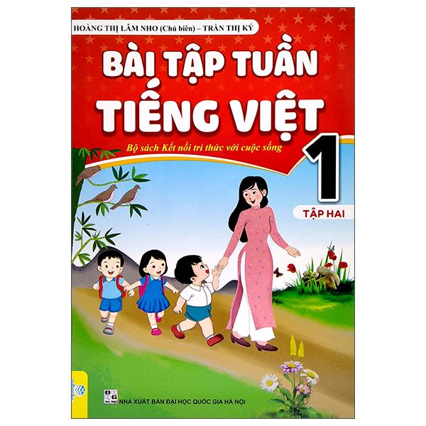 Bài Tập Tuần Tiếng Việt 1 - Tập 2 (Kết Nối Tri Thức Với Cuộc Sống)