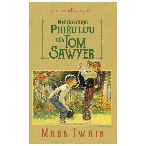 Sách - Những Cuộc Phiêu Lưu Của Tom Sawyer (Tái Bản 2025)