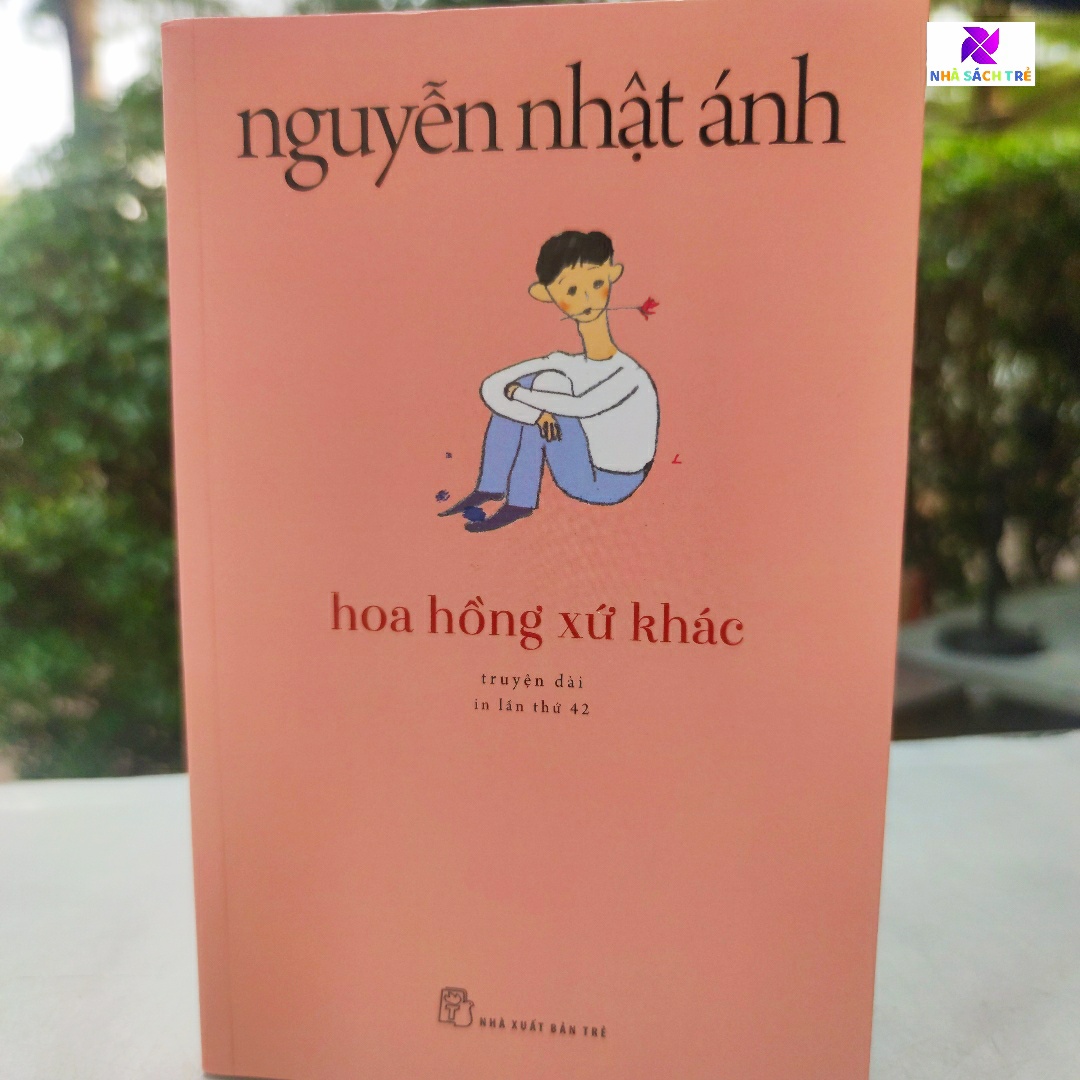 Sách - Hoa Hồng Xứ Khác  - NXB Trẻ