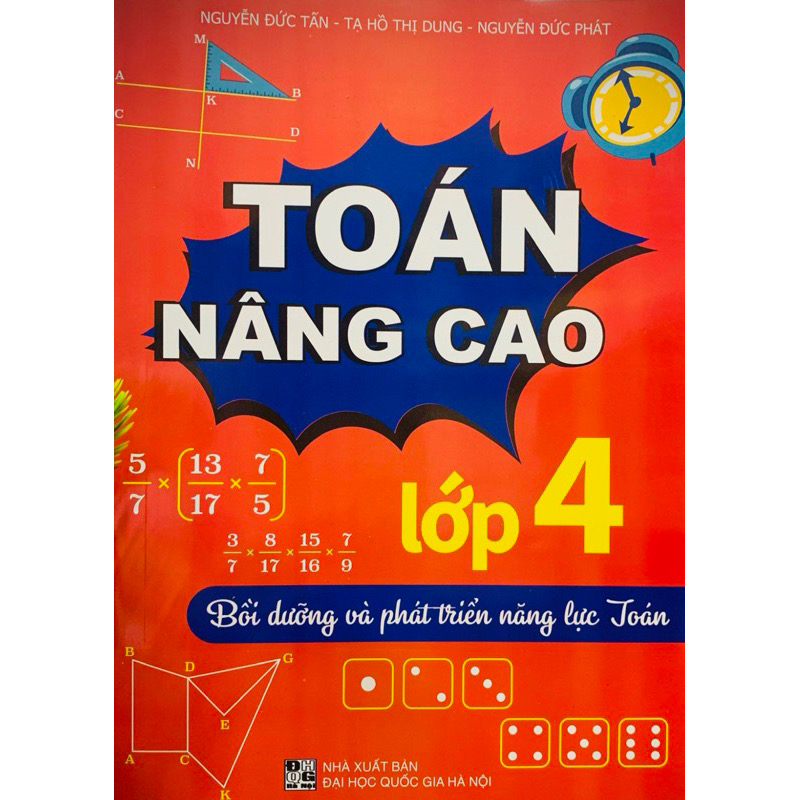 Sách - Toán Nâng Cao Lớp 4 - Bồi Dưỡng Và Phát Triển Năng Lực Toán