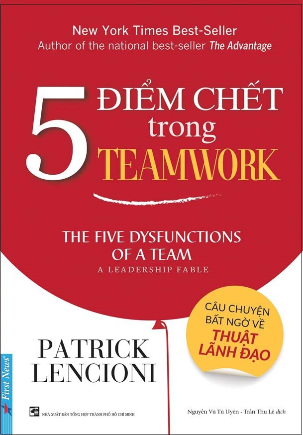 5 điểm chết trong teamwork - Patrick Lencioni