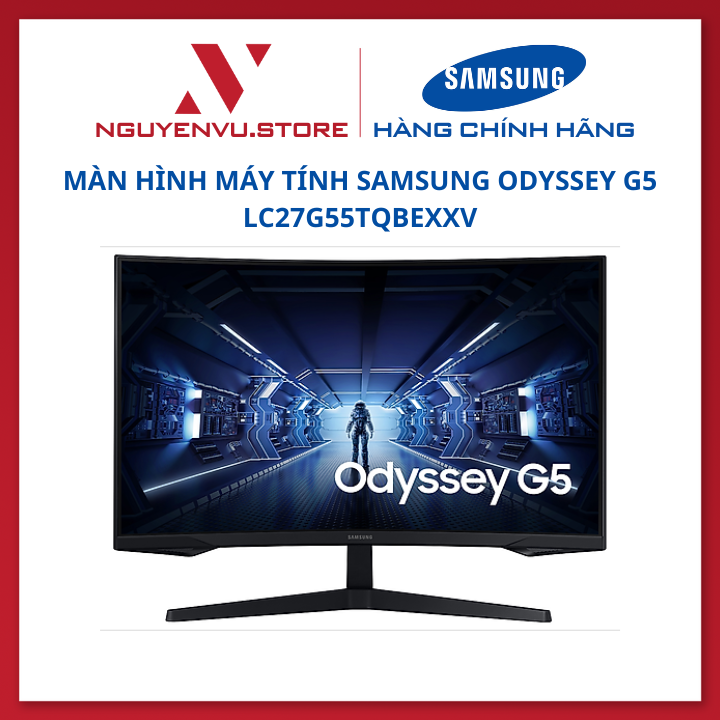 Màn hình máy tính Samsung Odyssey G5 27 inch LC27G55TQBEXXV 2560x1440/VA/144Hz/1ms/Free Sync/cong - Hàng chính hãng