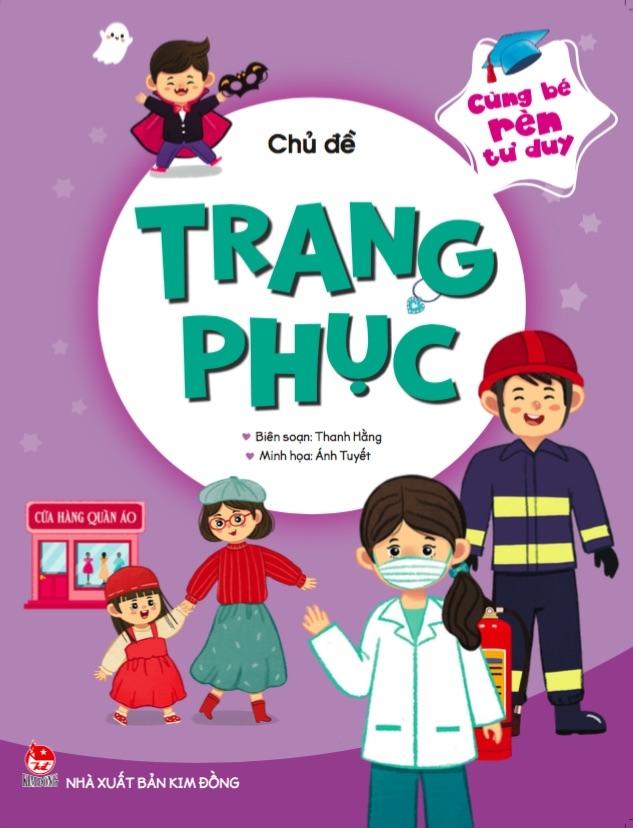 Cùng Bé Rèn Tư Duy - Chủ Đề: Trang Phục