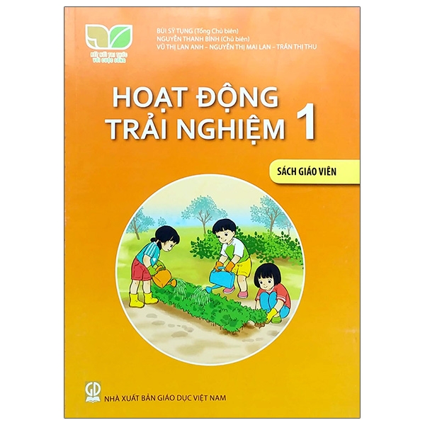 Hoạt Động Trải Nghiệm 1 - Sách Giáo Viên (Bộ Sách Kết Nối Tri Thức Với Cuộc Sống)