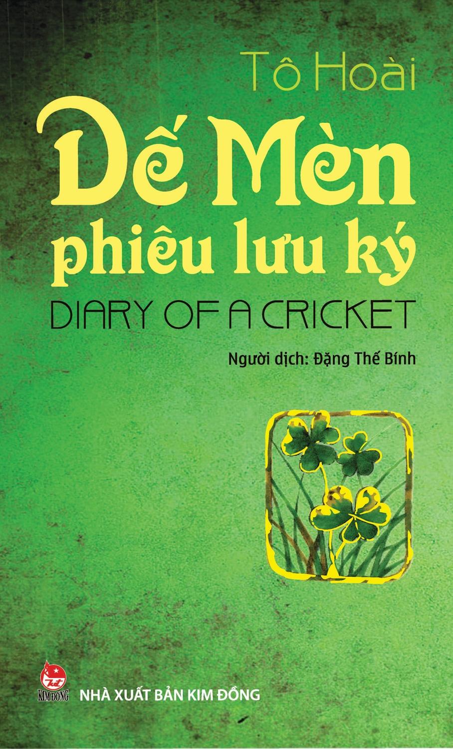 Dế Mèn Phiêu Lưu Ký - Diary Of A Cricket (Song Ngữ Việt - Anh) (Tái Bản 2019)