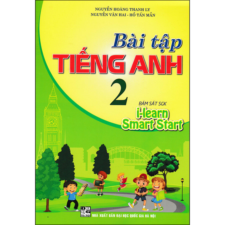 Bài Tập Tiếng Anh Lớp 2 (Bám Sát SGK I-Learn Smart Start)