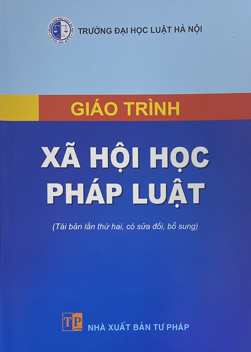 Giáo trình Xã hội học pháp luật (Tái bản lần thứ hai, có sửa đổi, bổ sung)