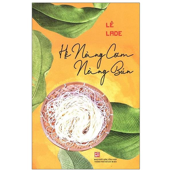Hệ Nàng Cơm, Nàng Bún