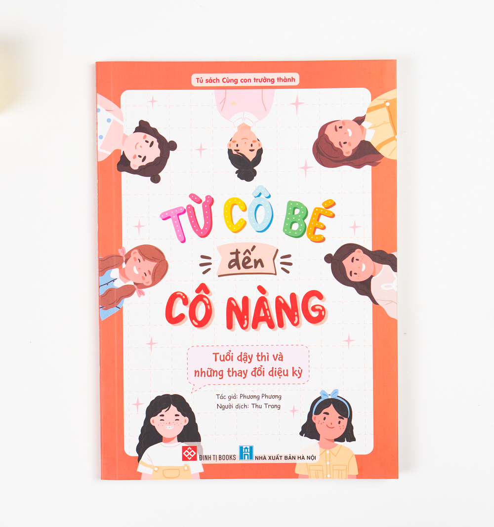 Sách - Từ cô bé đến cô nàng - Tuổi dậy thì và những thay đổi diệu kỳ - Kiến thức giới tính từ A - Z cho con gái