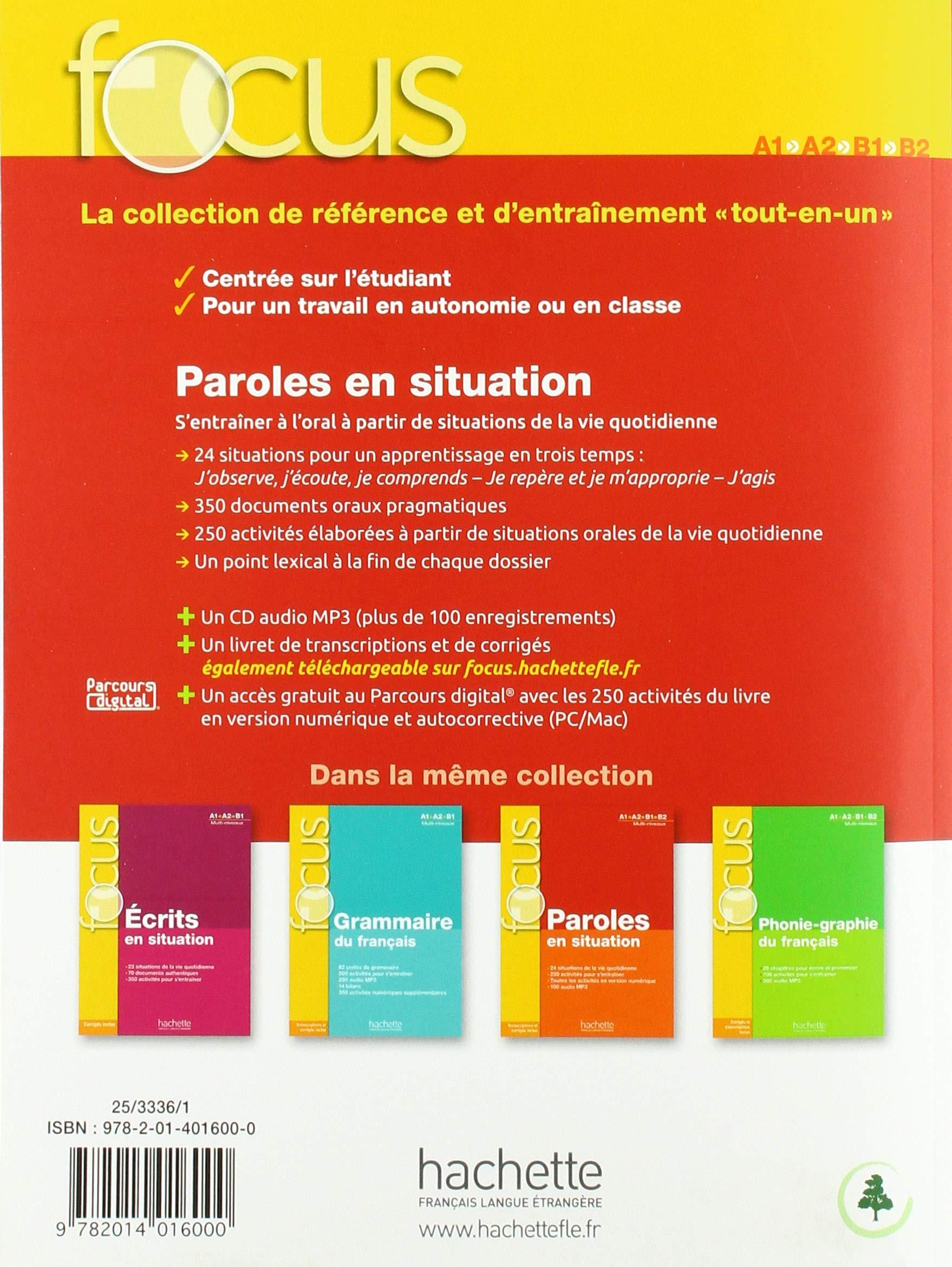 Sách học tiếng Pháp: Focus : Paroles En Situation + Cd Audio + Corriges + Parcours Digital - Focus : Paroles En Situation