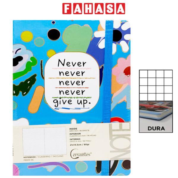 Sổ Ghi Chú Never Give Up A5 - Kẻ Ô Vuông - 192 Trang 80gsm - Cervantes PB829-95 - Mẫu 3