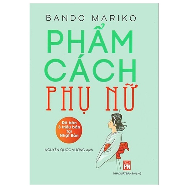 Phẩm Cách Phụ Nữ (Tái Bản 2019)