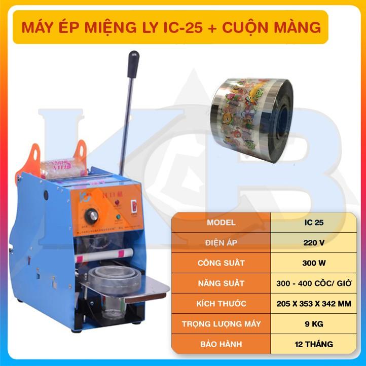 MÁY ÉP MIỆNG LY IC 25- Máy dập miệng cốc trà sữa - IC25màng 2kg