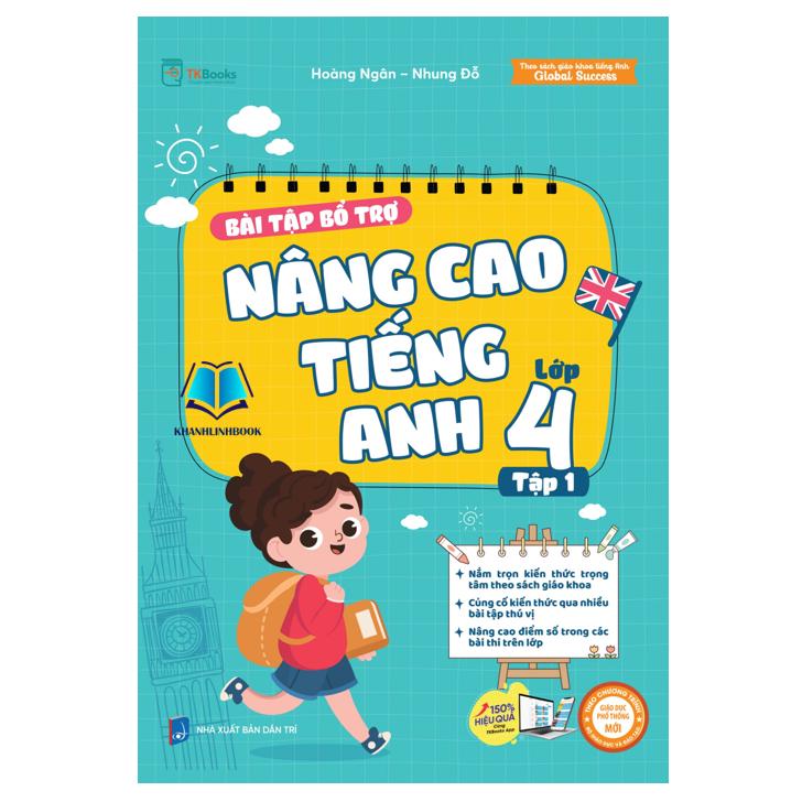 Bài Tập Bổ Trợ Nâng Cao Tiếng Anh Lớp 4 Tập 1 - Bản Quyền