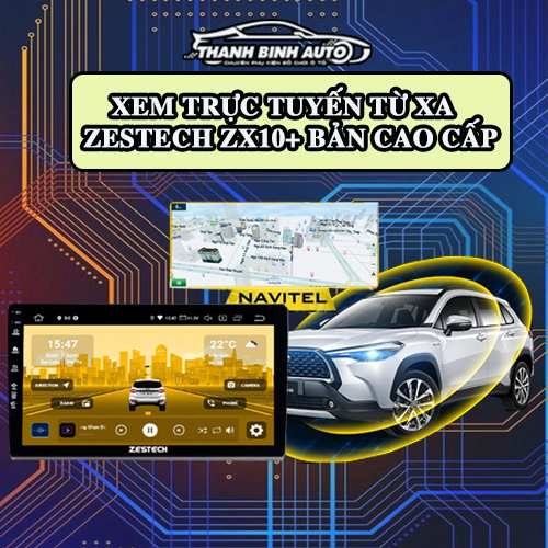 Màn hình Android Zestech ZX10+ Bản cao cấp