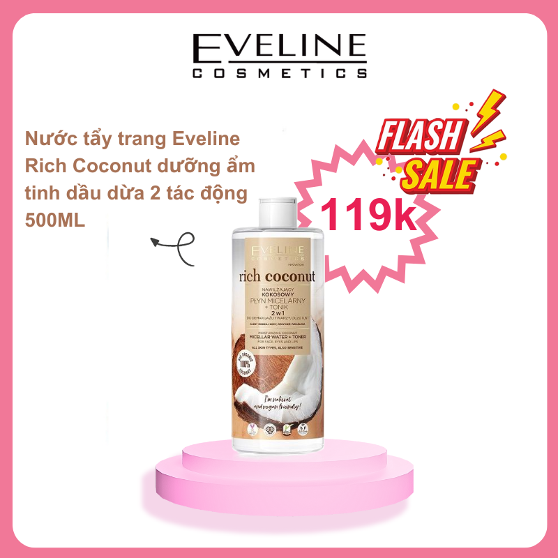 [Deal 99k] Nước tẩy trang Eveline Rich Coconut dưỡng ẩm tinh dầu dừa 2 tác động 500ML