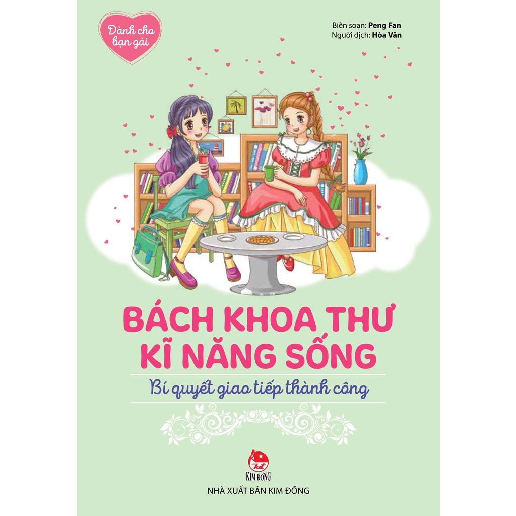 Sách - Bách Khoa Thư Kĩ Năng Sống - Dành Cho Bạn Gái - Kim Đồng