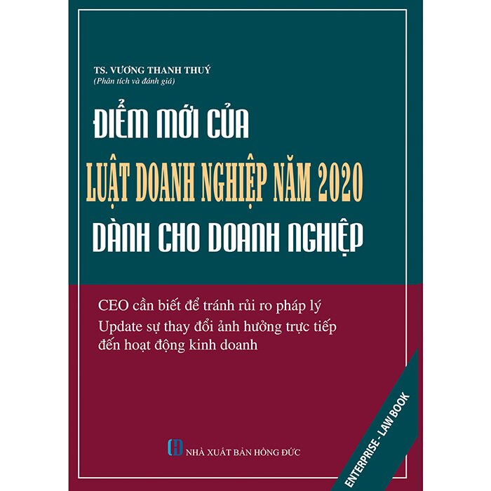 Điểm Mới Của Luật Doanh Nghiệp Năm 2020 Dành Cho Doanh Nghiệp - Tác Giả  Vương Thanh Thúy