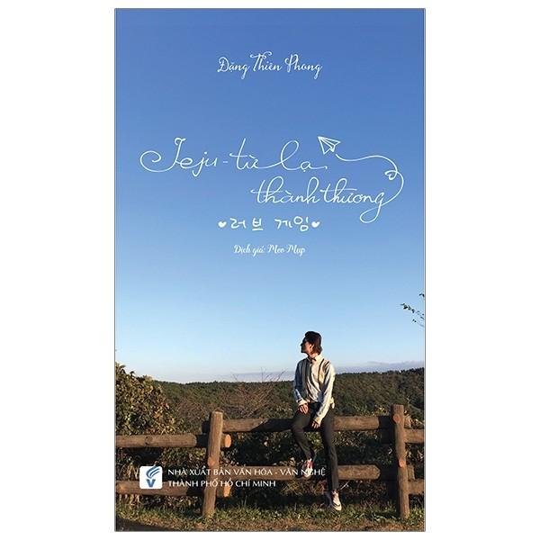 Jeju - Từ lạ thành thương