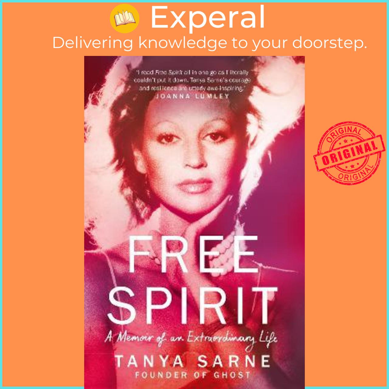 Sách - Free Spirit : A Memoir of an Extraordinary Life by TANYA SARNE