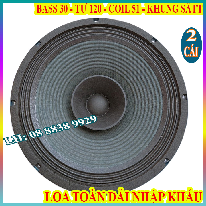 CẶP LOA BASS 30 TOÀN DẢI PAUDIO IMF COIL 51 - LOA TOÀN DẢI - GIÁ 2 CHIẾC