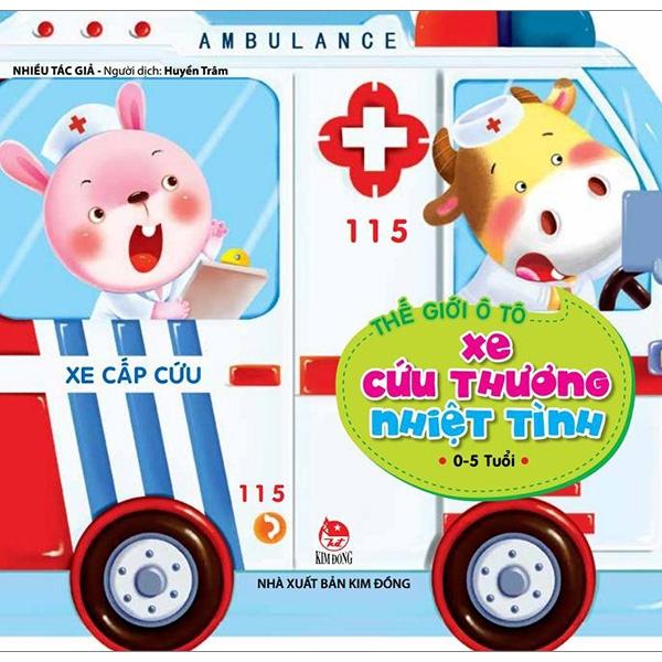 Sách Thế Giới Ô Tô Xe Cứu Thương Nhiệt Tình Tái Bản 2019