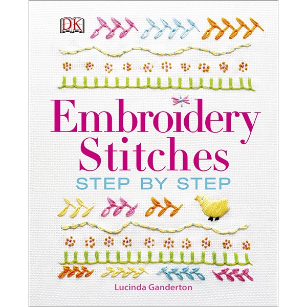 Embroidery Stitches Step-By-Step