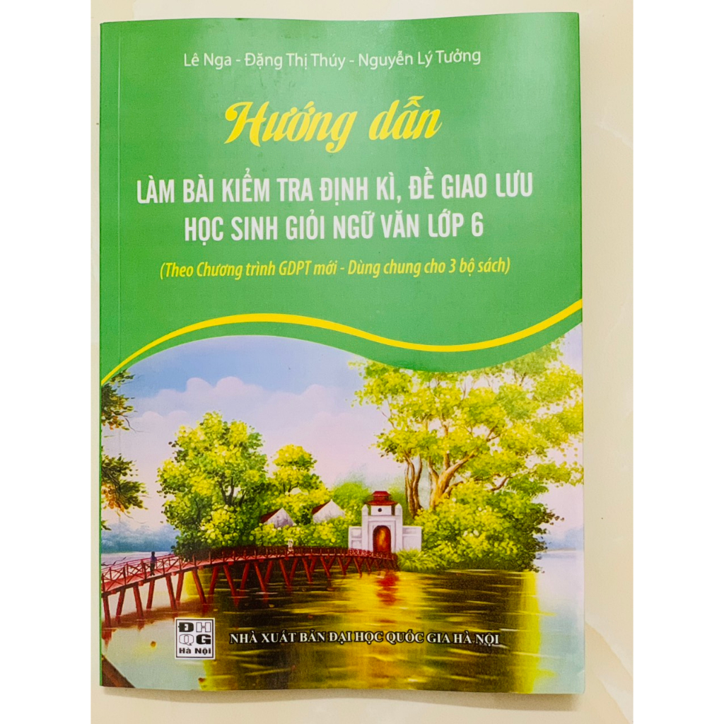 Sách - Hướng dẫn làm bài kiểm tra định kì, đề giao lưu học sinh giỏi Ngữ Văn lớp 6