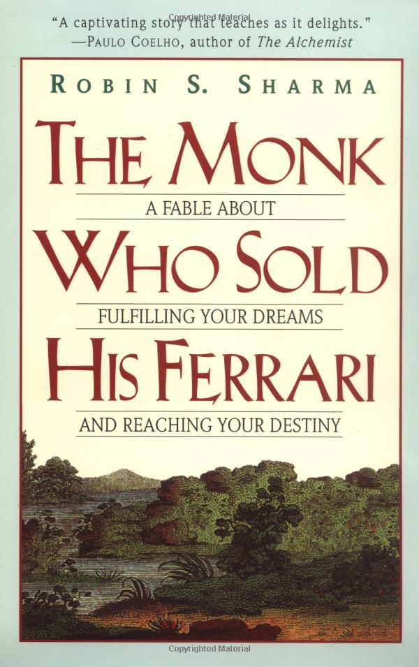 Sách The Monk Who Sold His Ferrari: A Fable About Fulfilling Your Dreams And Reaching Your Destiny