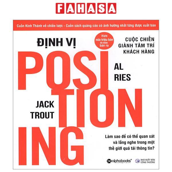 Định Vị - Cuộc Chiến Giành Tâm Trí Khách Hàng
