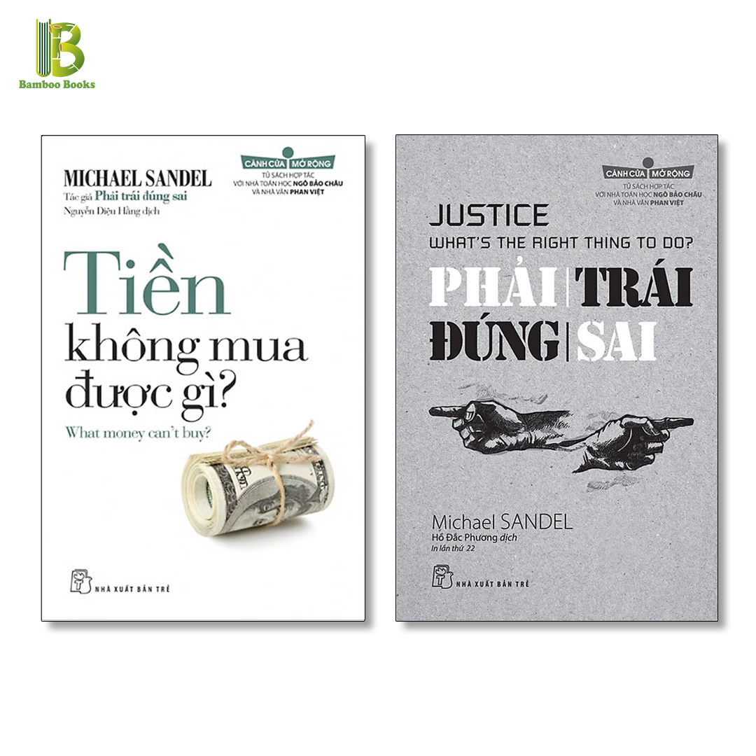 Combo 2 Tác Phẩm Của Michael Sandel: Tiền Không Mua Được Gì + Phải Trái Đúng Sai - Tặng Kèm Bookmark Bamboo Books