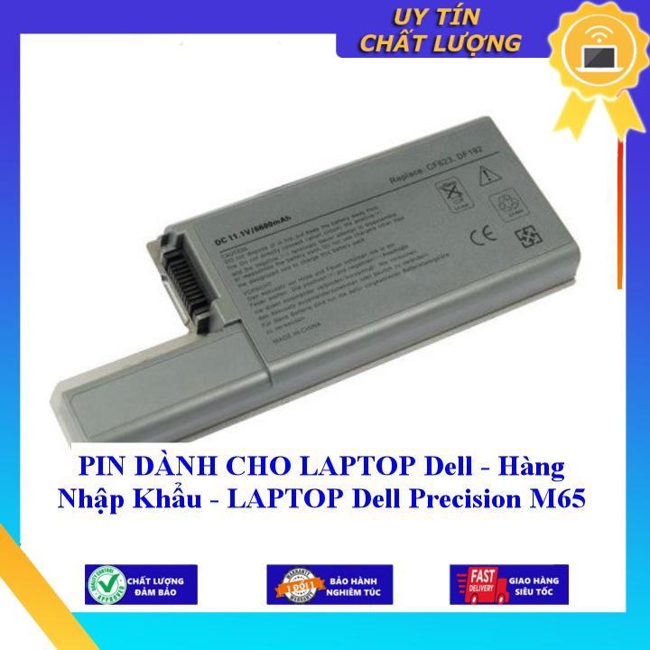 PIN dùng cho LAPTOP Dell Precision M65 - Hàng Nhập Khẩu  MIBAT565