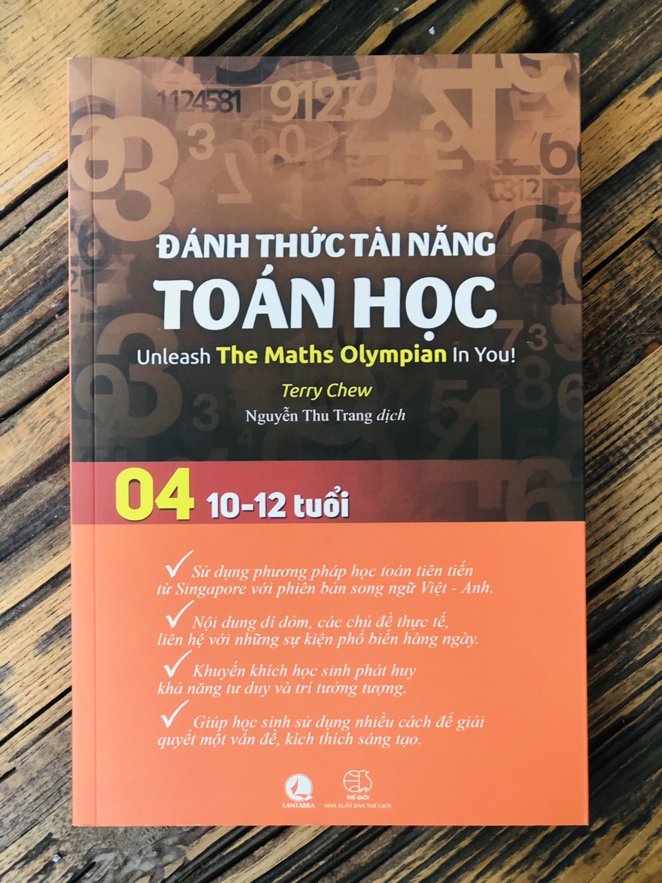 Sách Đánh Thức Tài Tăng Toán Học 4 Và 5 ( Combo 2 Cuốn ) - Bộ Sách Toán Song Ngữ Việt Anh Giúp Trẻ Vừa Học Toán Vừa Ôn Luyện Tiếng Anh Theo Chương Trình Toán Song Ngữ Singapore - Toán Lớp 4, Toán Lớp 5, Toán Lớp 6 - Á Châu Books, Bìa Cứng, In Màu