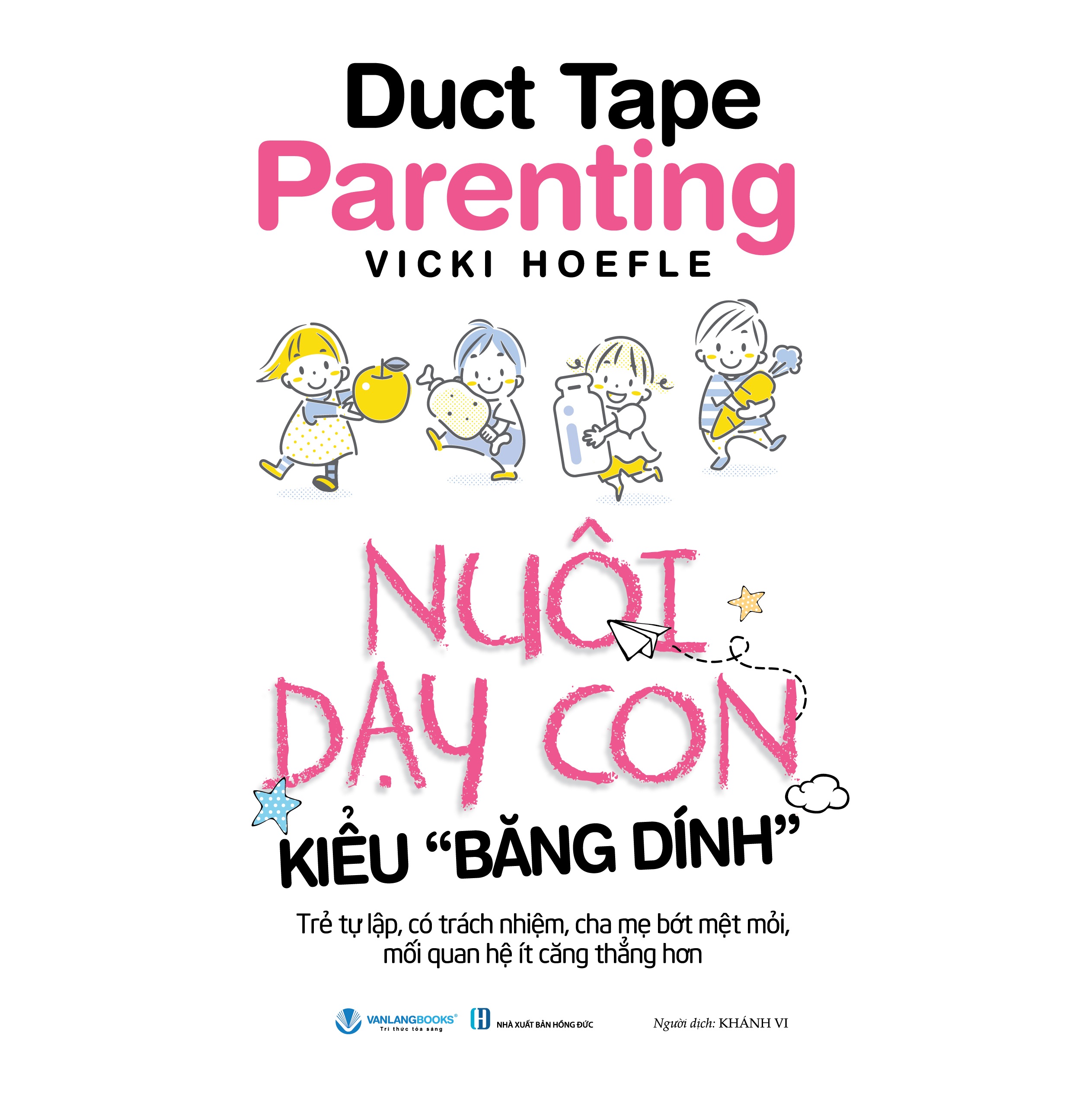 Nuôi Dạy Con Kiểu Băng Dính