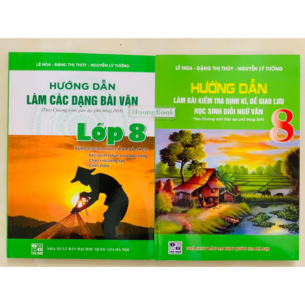 Sách - Hướng dẫn làm các dạng bài văn lớp 8 - ( theo chương trình giáo dục phổ thông 2018 ) ( KL)