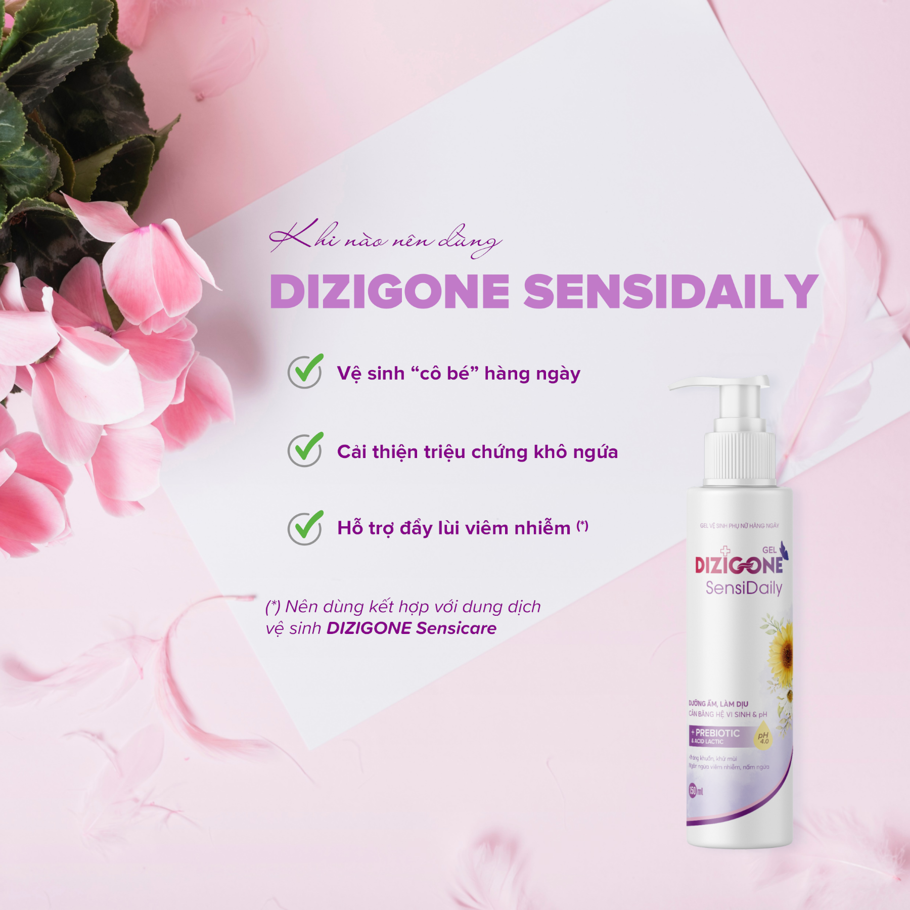Gel vệ sinh phụ nữ DIZIGONE Sensidaily 150ml: Kháng khuẩn, làm mềm dịu, cân bằng hệ vi sinh & pH