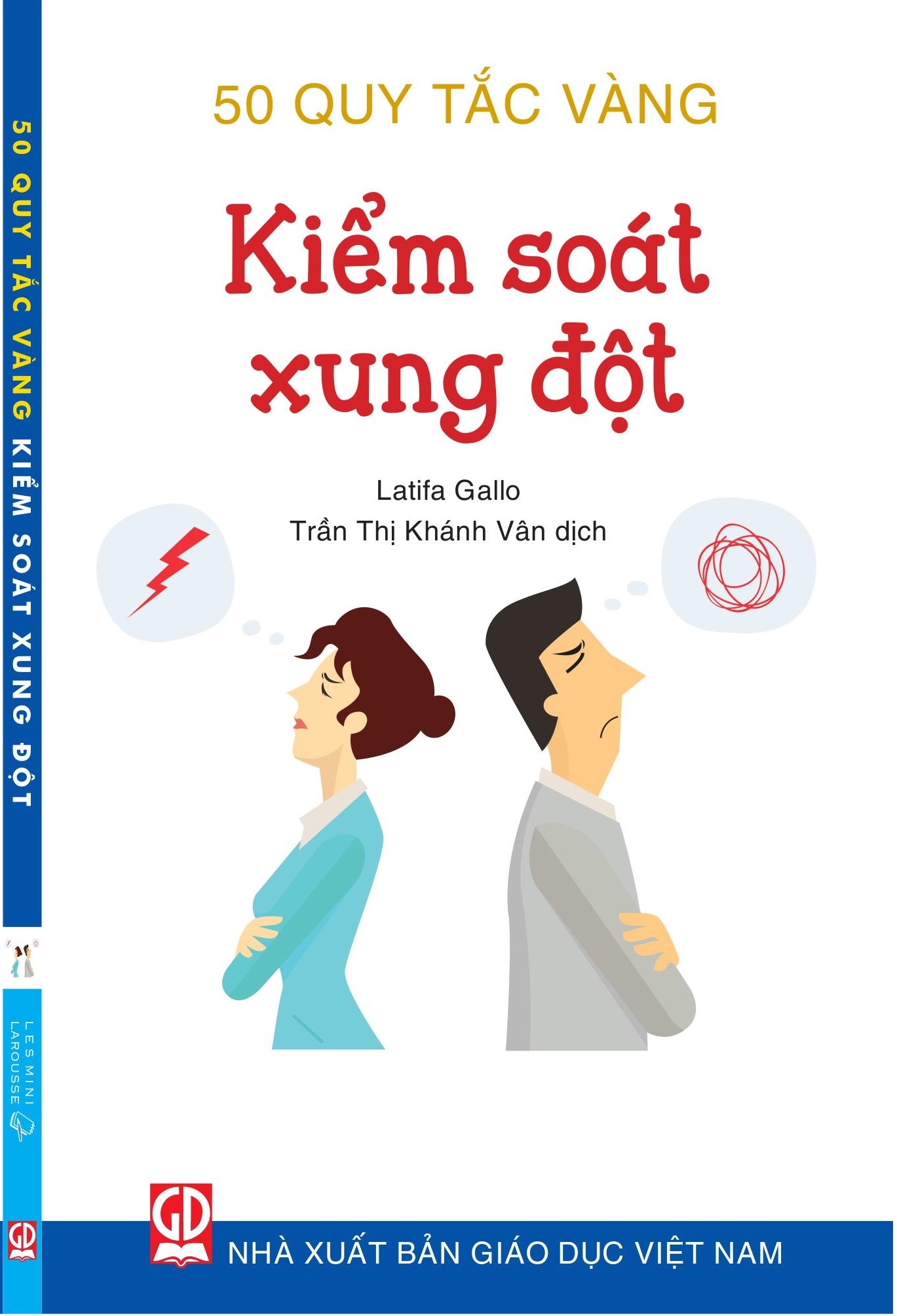 Bộ sách 50 Quy tắc vàng - Kỹ năng ứng xử khéo kéo, tự tin ( Trọn bộ 3 cuốn) – Ứng xử với người khó tính, Kiểm soát xung đột, Đánh thức sự tự tin