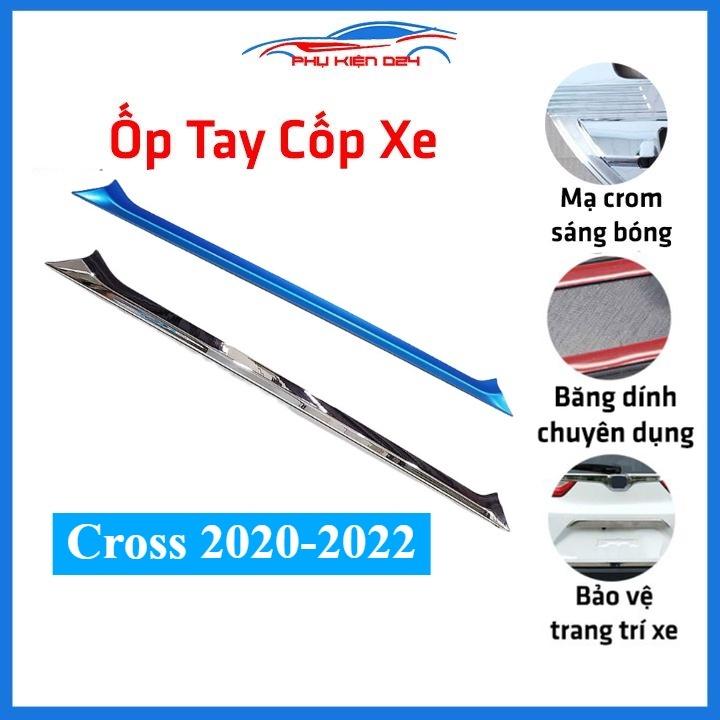 Ốp tay mở cốp Cross 2020-2021-2022 hai màu xanh mạ crom trang trí xe chống va đập hiệu quả