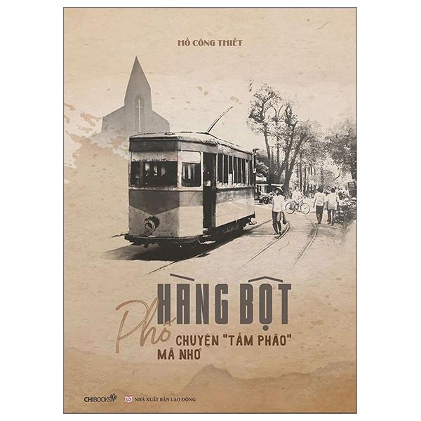 Phố Hàng Bột, Chuyện Tầm Phào Mà Nhớ