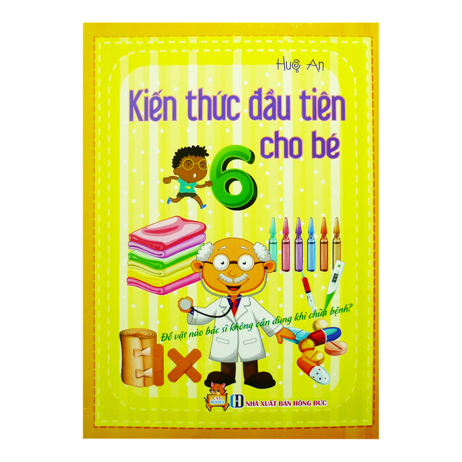 Combo Kiến Thức Đầu Tiên Cho Bé (Trọn Bộ 6 Cuốn)