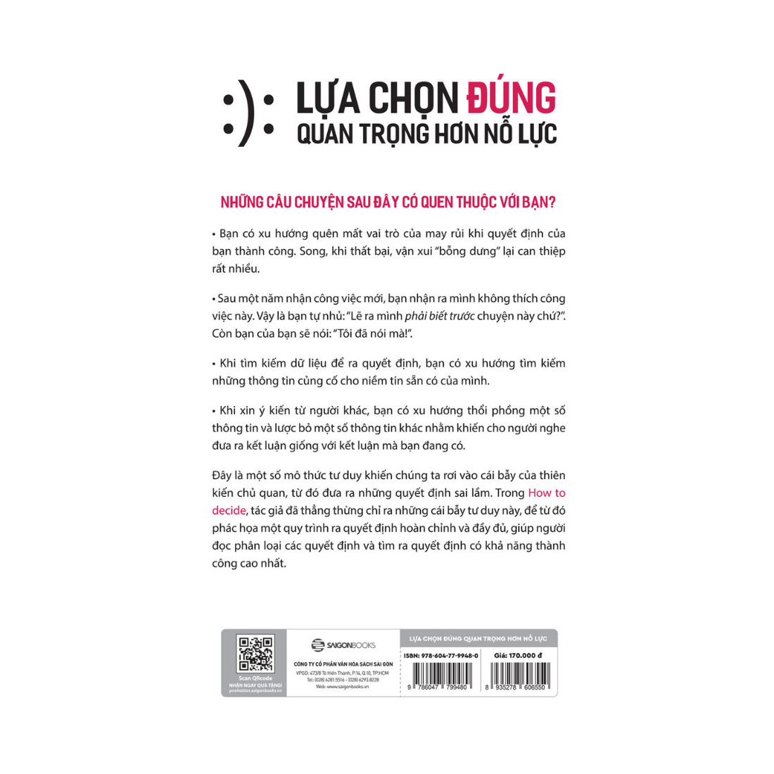 Lựa chọn đúng quan trọng hơn nỗ lực (How To Decide) - Tác giả Annie Duke