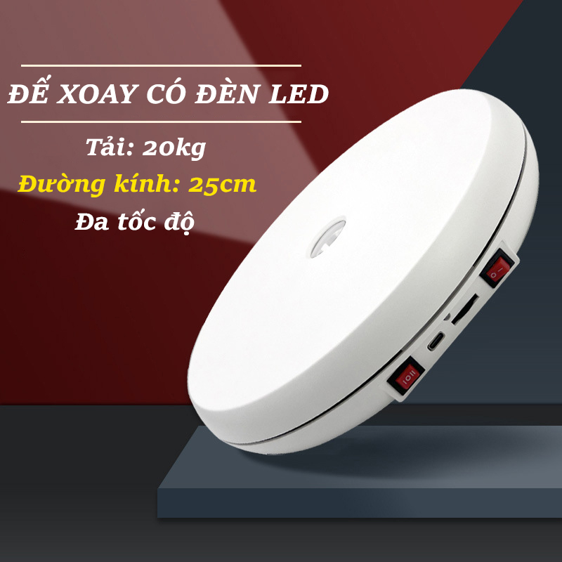 Đế Xoay Sản Phẩm 360 Độ Có Đèn Tải 20kg, Kích Thước 25cm x 4cm, Chỉnh Đa Tốc Độ 2 Màu Trắng, Đen