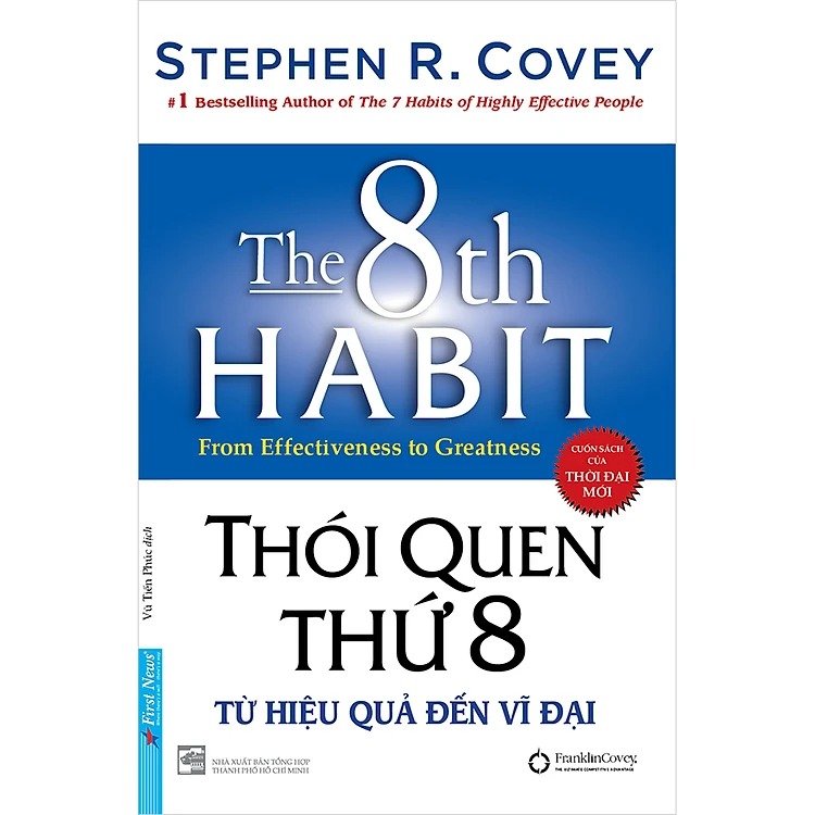 Thói Quen Thứ 8 - Từ Hiệu Quả Đến Vĩ Đại (Tái Bản)